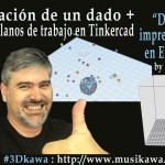 07. Creación de un dado + Trabajo con planos en @Tinkercad | #FlippedKawa