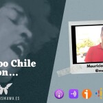 Episodio 8 – Voodoo Chile con Mauricio Rodríguez @maurirrr #FlippedKawa