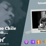 Episodio 12 – Voodoo Chile con José Alberto Amador @JoseAAmador | #FlippedKawa