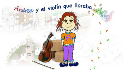 Andrea y el violín que lloraba
