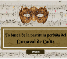 Proyecto #ABR gamificado «En busca de la partitura perdida del Carnaval de Cádiz»