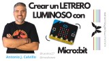 Crear un letrero luminoso con Micro:bit | #FlippedKawa @microbit_edu