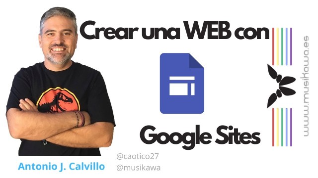 Cómo crear una web con Sites de Google | #FlippedKawa