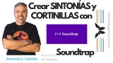 Crear cortinillas y sintonías para radio con SoundTrap | #FlippedKawa