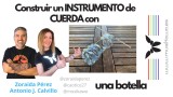 Construir un instrumento de cuerda con una botella | #FlippedKawa