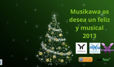Feliz Año 2013 – Lo mejor de Musikawa | Musikawa