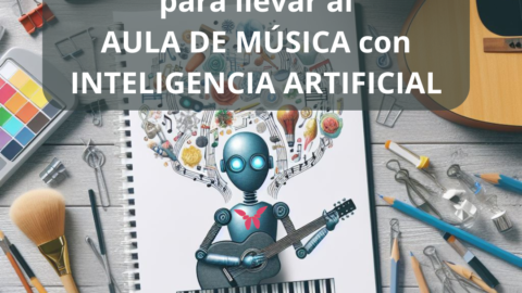 8 ideas prácticas para llevar al aula de música con Inteligencia Artificial | #Musikawa